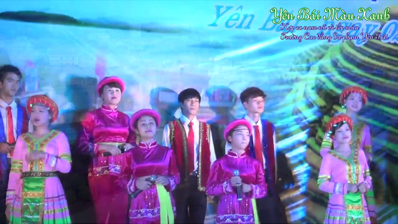 Yên Bái màu xanh - Hợp ca và tốp múa