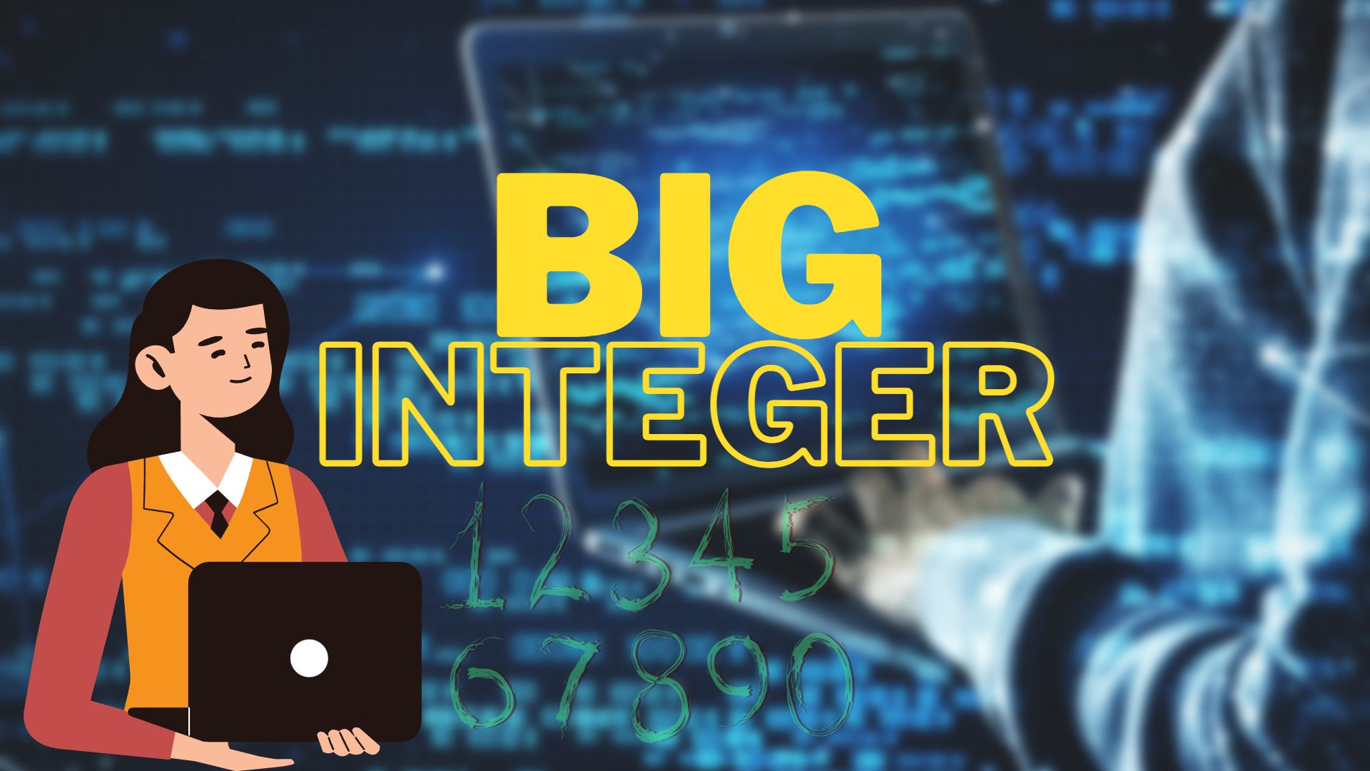 Số nguyên lớn - Big Integer